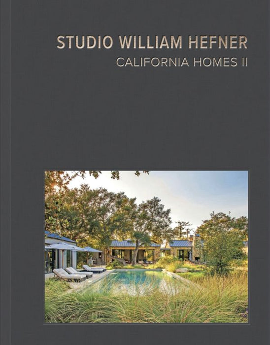 California Homes II: Studio William Hefner / HEFNER, WILLIAM - Biku Furniture & Homewares